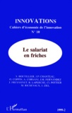 Antonella Corsani et Sophie Boutillier - Innovations N° 10/1999/2 : Le salariat en friches.
