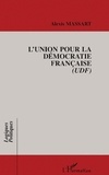 Alexis Massart - L'Union pour la démocratie française, UDF.