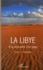 Jacques Fontaine et Danielle Bisson - La Libye : à la découverte d'un pays - Tome 2, Itinéraires.