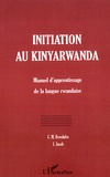 C-M Overdulve et Irénée Jacob - Initiation au kinyarwanda - Manuel d'apprentissage de la langue rwandaise.
