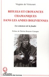 Virginie de Véricourt - Rituels et croyances chamaniques dans les Andes boliviennes - Les semences de la foudre.