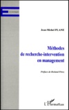 Jean-Michel Plane - Méthodes de recherche-intervention en management.