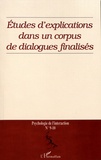 Michael Baker et Michelle Joab - Psychologie de l'interaction N° 9-10 : Etudes d'explication dans un corpus de dialogues finalisés.