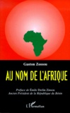Gaston Zossou - Au Nom De L'Afrique.