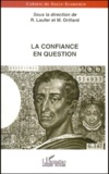 M Orillard et Romain Laufer - Cahiers De Socio-Economie : La Confiance En Question.