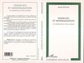 Roland Guillon - Syndicats et mondialisation - Une stratification de l'action syndicale.