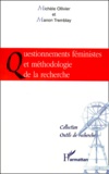 Michèle Ollivier et Manon Tremblay - Questionnements Feministes Et Methodologie De La Recherche.