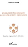 Olivier Guyader - Evaluation Economique De La Regulation Des Peches.