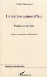 Frédéric Monneyron - La nation aujourd'hui - Formes et mythes.