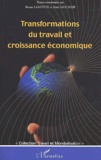  Anonyme - Transformations Du Travail Et Croissance Economique.