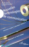 Daniel Thierry - Nouvelles Technologies De Communication. Nouveaux Usages ? Nouveaux Metiers ?.