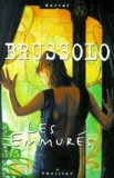 Serge Brussolo - Les Emmures.