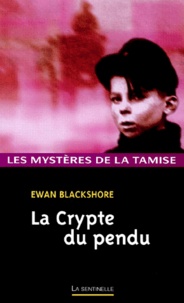 Ewan Blackshore - La Crypte Du Pendu.