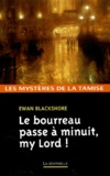 Ewan Blackshore - Le Bourreau Passe A Minuit, My Lord !.