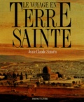 Jean-Claude Simoën - Le Voyage En Terre Sainte : The Voyage To The Holy Land.