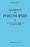 Jacques Maritain - Eléments de philosophie. - Tome 1, Introduction générale à la philosophie.