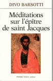 Divo Barsotti - Méditations sur l'Épître de saint Jacques.