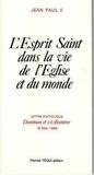  Jean-Paul II - L'Esprit Saint Dans La Vie De L'Eglise Et Du Monde. Lettre Encyclique Dominum Et Vivificantem, 18 Mai 1896.