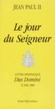  Jean-Paul II - Le Jour Du Seigneur. Lettre Apostolique Dies Domini, 31 Mai 1998.