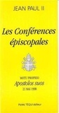  Jean-Paul II - Lettre apostolique "Apostolos suos" en forme de motu proprio sur la nature théologique et juridique des conférences des évêques.