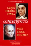 Victoriano Larranaga - Convergences. Sainte Therese D'Avila, Saint Ignace De Loyola.
