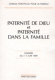 Alfonso Lopez Trujillo - Paternite De Dieu Et Paternite Dans La Famille. Congres 1999.