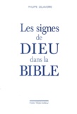 Philippe Delavierre - Les Signes De Dieu Dans La Bible.