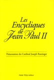  Benoît XVI - Les encycliques de Jean-Paul II.
