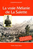 Hyacinthe Guilhot - La vraie Mélanie de la Salette.