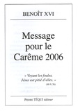  Benoît XVI - Message pour le Carême 2006.
