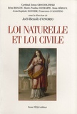 Joël-Benoît d' Onorio - Loi naturelle et loi civile - Actes du XXIe colloque de la Confédération des Juristes catholiques de France.