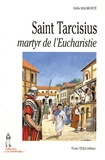 Odile Haumonté - Tarcisius, martyr de l'Eucharistie.