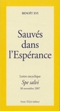Xvi Benoit - Sauvés dans l'Espérance - Spe salvi  (gros caractères).
