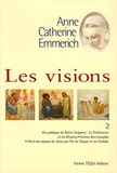 Anne-Catherine Emmerich - Les visions - Tome 2.