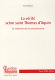 Yves Floucat - La verité selon saint Thomas d'Aquin - Le réalisme de la connaissance.