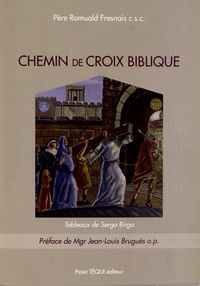 Romuald Fresnais - Chemin de croix biblique.