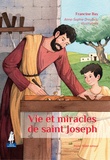 Francine Bay - Vie et miracles de Saint Joseph.