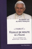  Benoît XVI - Feuille de route de l'Eglise - L'humilité. Du 11 au 28 février 2013, Benoit XVI  parle à coeur ouvert.