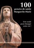 Marguerite Alacoque - 100 pensées de Sainte Marguerite-Marie.