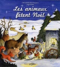 Bernadette Bret-Pasquier et Ange Volska - Les animaux fêtent Noël.