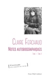 Claire Ferchaud - Claire Ferchaud - Notes autobiographiques.