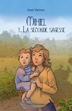 Axel Vachon - Mihiel Tome 1 : La seconde sagesse.