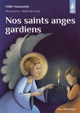 Odile Haumonté - Nos saints anges gardiens.