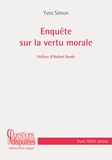 Yves Simon - Enquête sur la vertu morale.