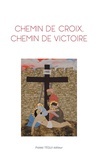  Bénédictines du Sacré-Coeur - Chemin de croix, chemin de victoire.