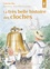Francine Bay et Anne-Charlotte Larroque - La très belle histoire des cloches.