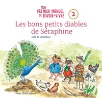 Inès de Chantérac - Les bons petits diables de Séraphine.