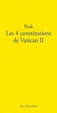  Vatican II - Les 4 constitutions  de Vatican II - 4 volumes : L'Eglise ; L'Eglise dans le monde de ce temps ; La révélation divine ; La sainte liturgie.