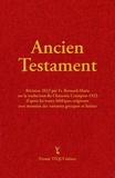 A Crampon et  Frère Bernard-Marie - Ancien Testament - Traduction faite sur les textes originaux avec mention des variantes grecques et latines.