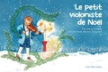 Pauline de Vencay et Armelle Talvande - Le petit violoniste de Noël.